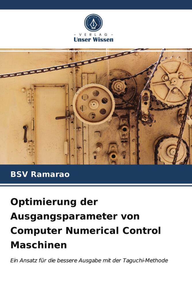 Optimierung der Ausgangsparameter von Computer Numerical Control Maschinen