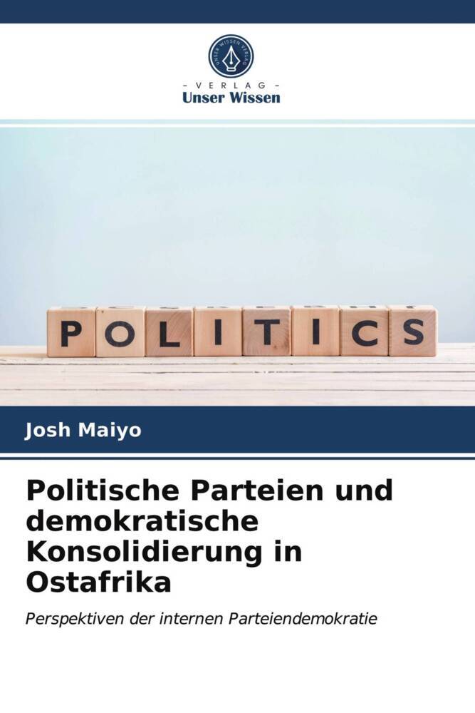Politische Parteien und demokratische Konsolidierung in Ostafrika