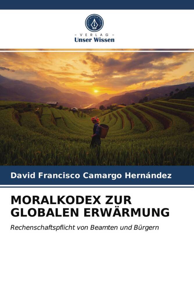 MORALKODEX ZUR GLOBALEN ERWÄRMUNG