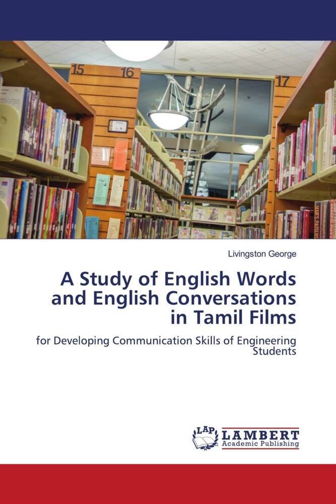 A Study of English Words and English Conversations in Tamil Films