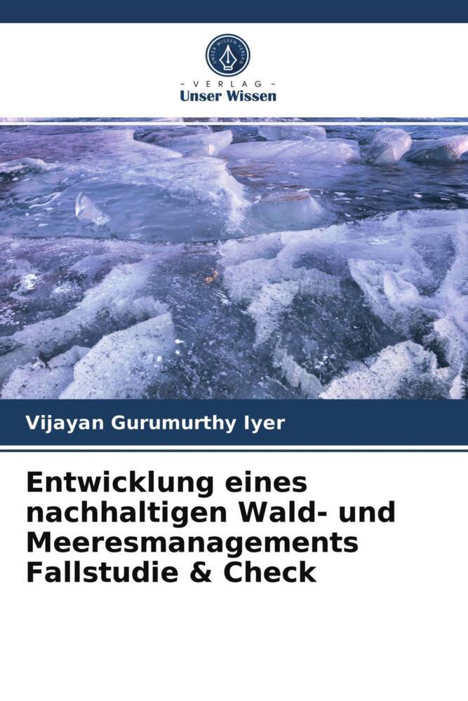 Entwicklung eines nachhaltigen Wald- und Meeresmanagements Fallstudie & Check