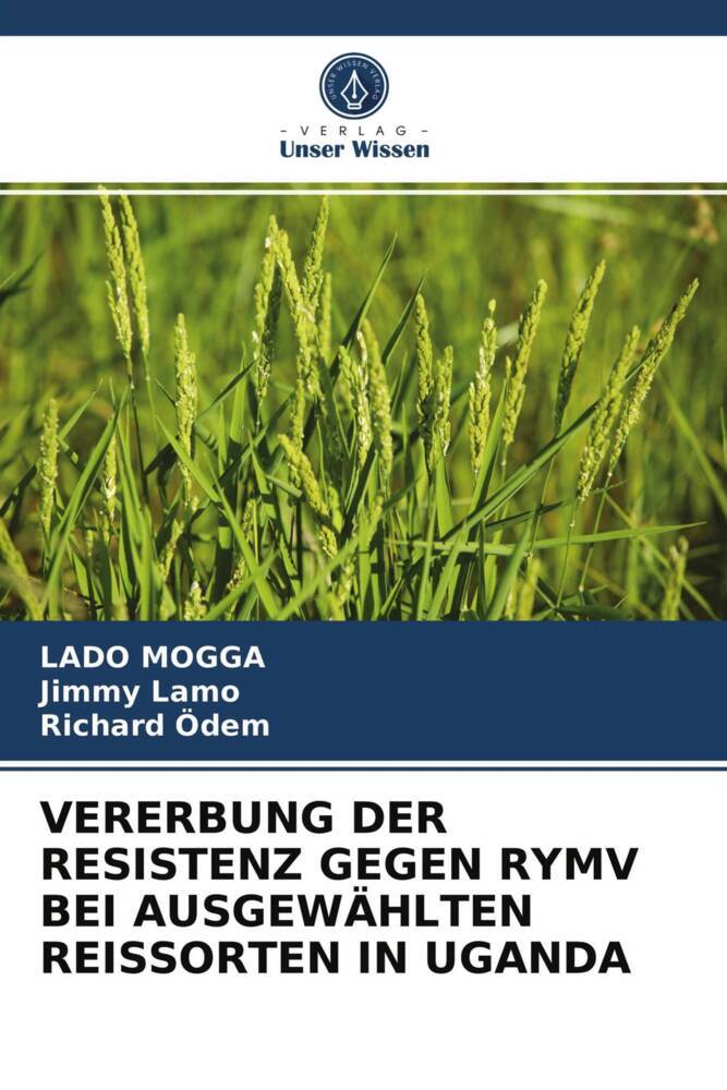 VERERBUNG DER RESISTENZ GEGEN RYMV BEI AUSGEWÄHLTEN REISSORTEN IN UGANDA