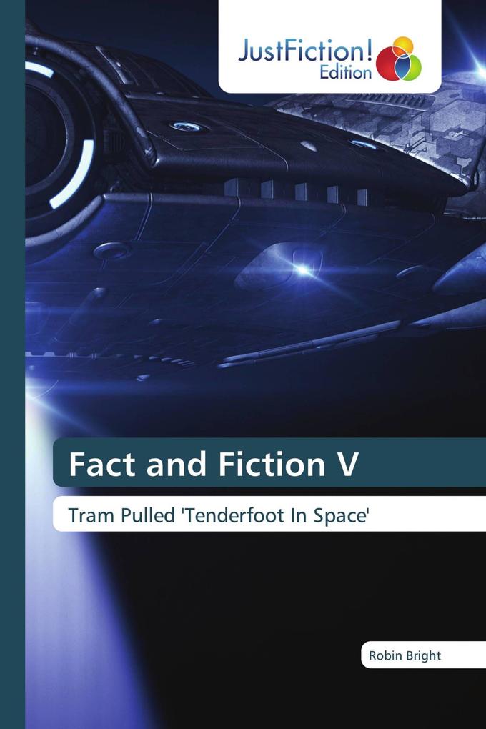 Fact and Fiction V