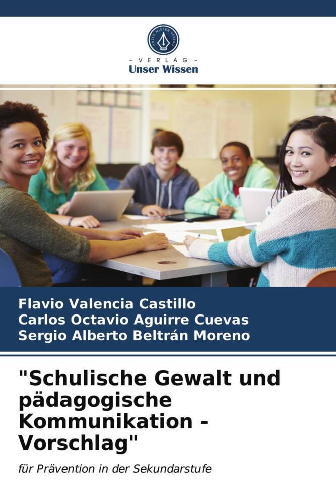 'Schulische Gewalt und pädagogische Kommunikation - Vorschlag'