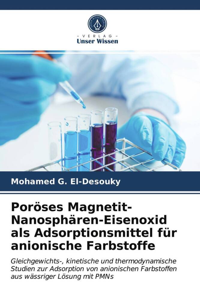 Poröses Magnetit-Nanosphären-Eisenoxid als Adsorptionsmittel für anionische Farbstoffe