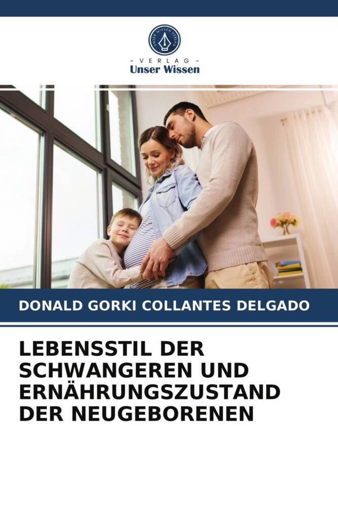LEBENSSTIL DER SCHWANGEREN UND ERNÄHRUNGSZUSTAND DER NEUGEBORENEN