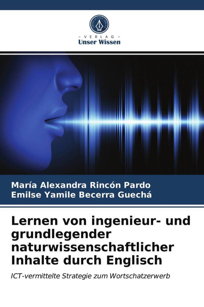Lernen von ingenieur- und grundlegender naturwissenschaftlicher Inhalte durch Englisch