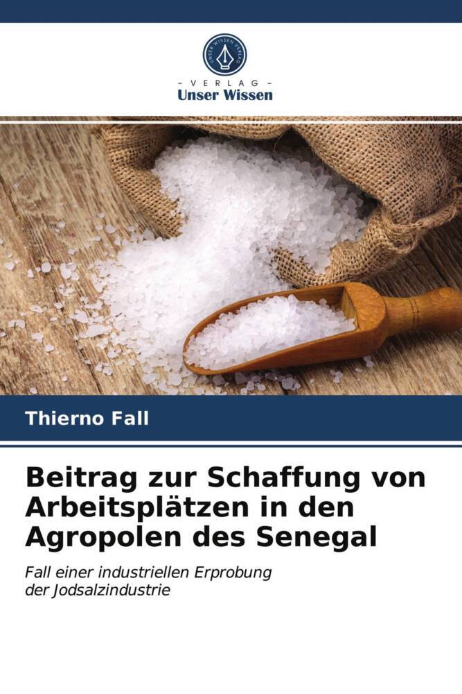 Beitrag zur Schaffung von Arbeitsplätzen in den Agropolen des Senegal
