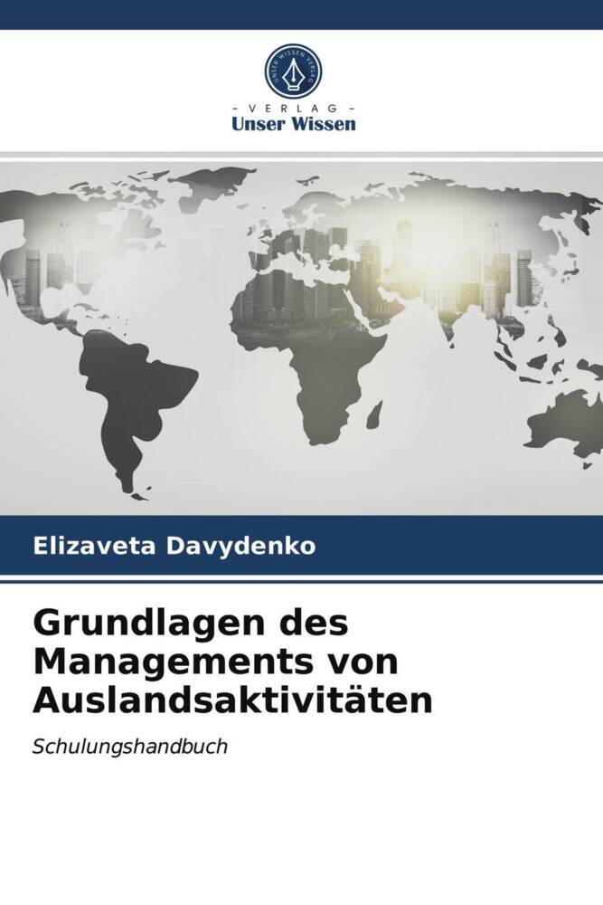 Grundlagen des Managements von Auslandsaktivitäten