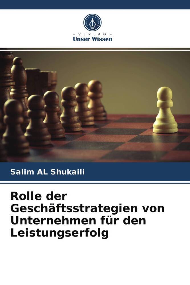 Rolle der Geschäftsstrategien von Unternehmen für den Leistungserfolg