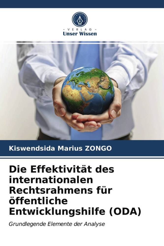 Die Effektivität des internationalen Rechtsrahmens für öffentliche Entwicklungshilfe (ODA)