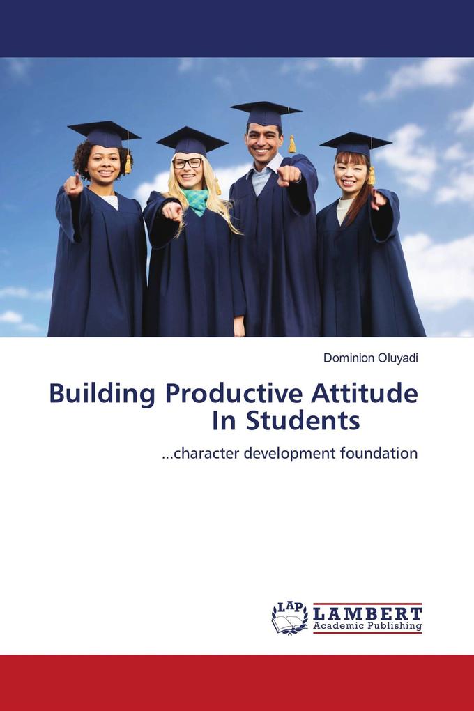 Building Productive Attitude In Students
