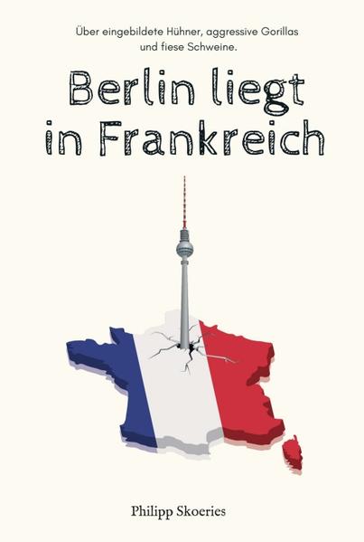 Image of Berlin liegt in Frankreich