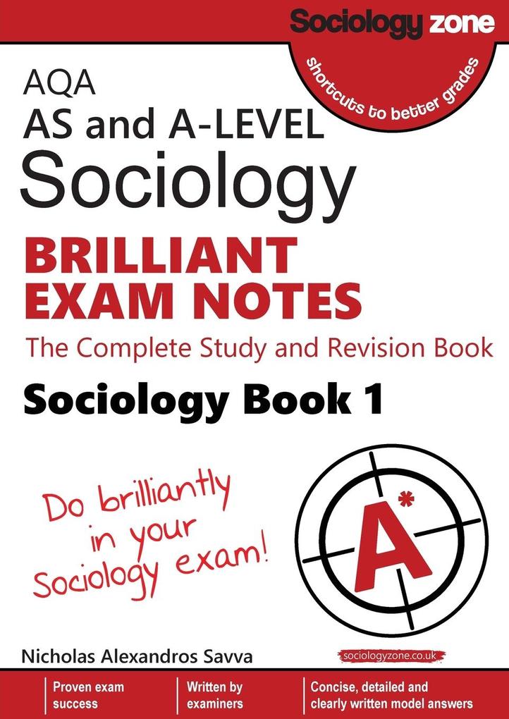 AQA AS and A-level Sociology BRILLIANT EXAM NOTES (Book 1)
