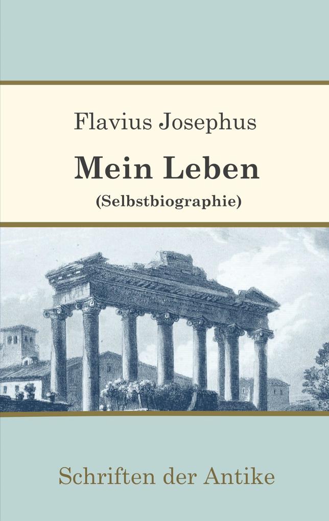 Mein Leben (Selbstbiographie) - Flavius Josephus