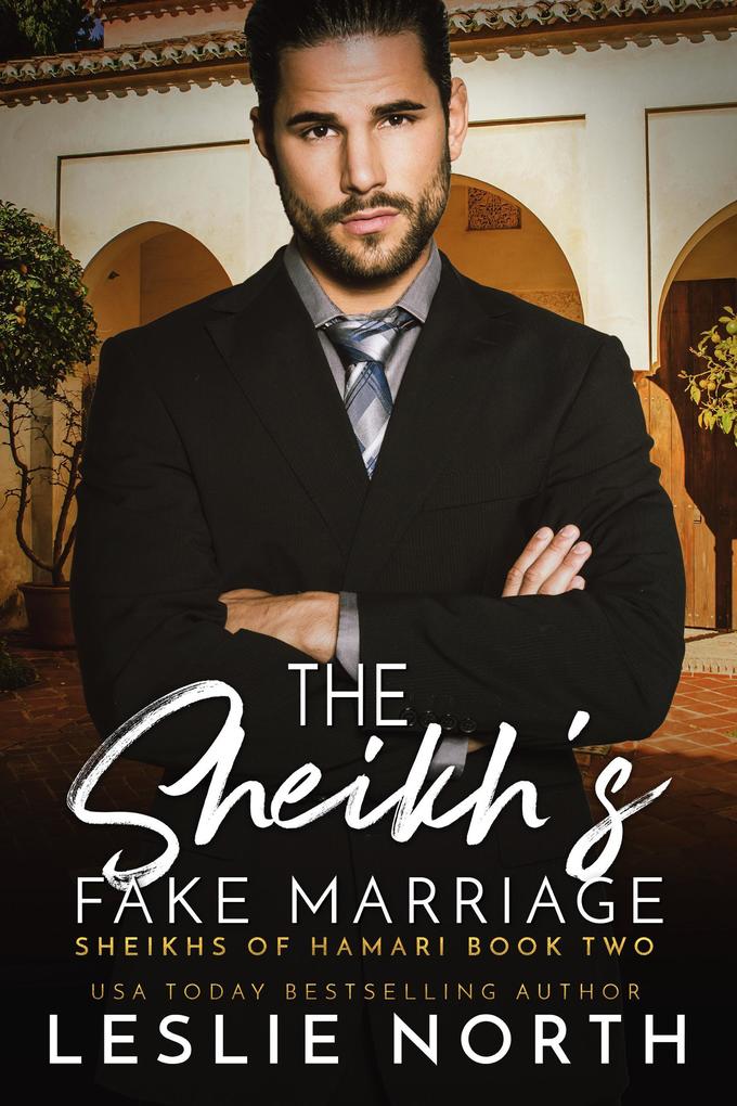 The Sheikh‘s Fake Marriage (Sheikhs of Hamari #2)