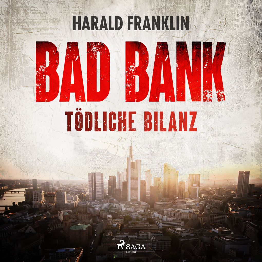 Bad Bank Tödliche Bilanz