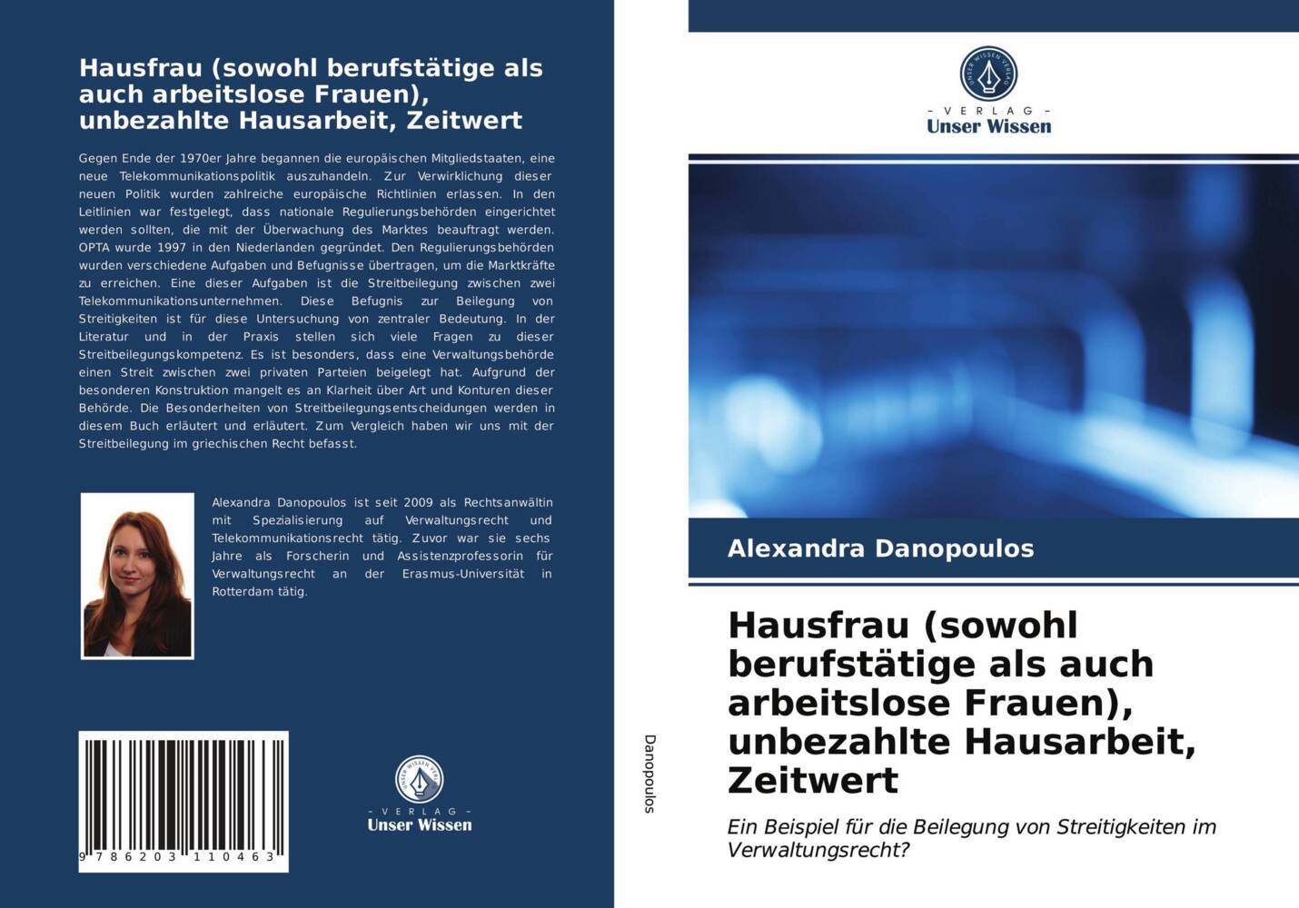 Hausfrau (sowohl berufstätige als auch arbeitslose Frauen) unbezahlte Hausarbeit Zeitwert