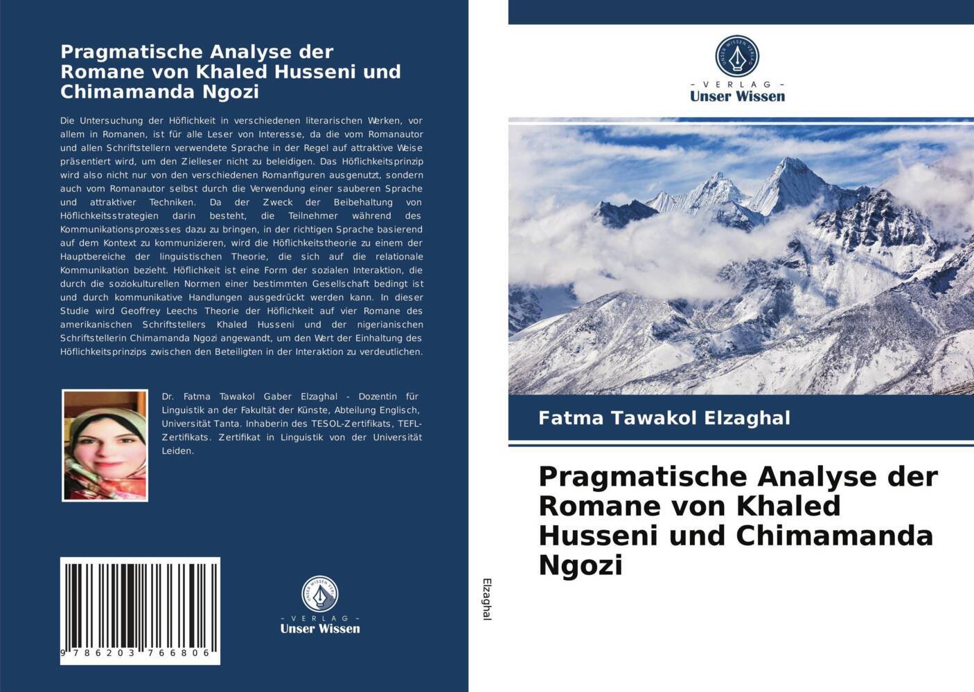 Pragmatische Analyse der Romane von Khaled Husseni und Chimamanda Ngozi