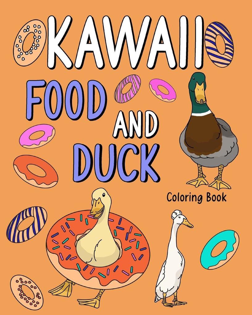 Kawaii Food and Duck Coloring Book