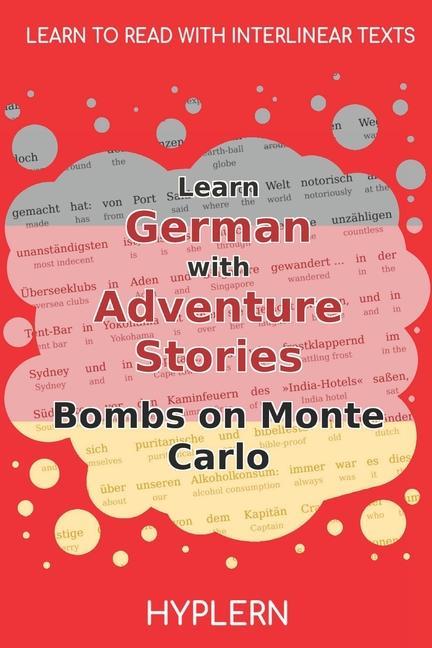 Learn German with Adventure Stories Bombs on Monte Carlo: Interlinear German to English