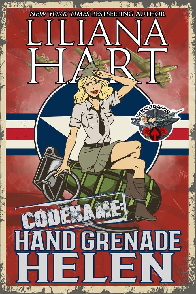 Hand Grenade Helen (The Scarlet Chronicles #2)