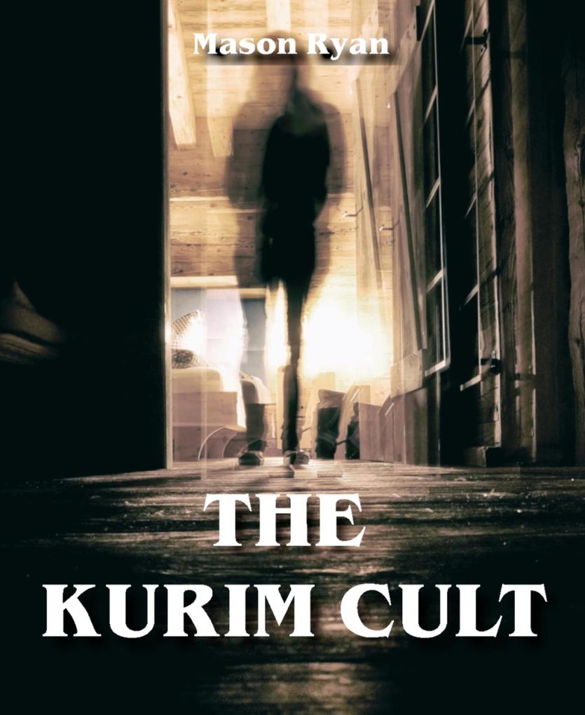 The Kurim Cult