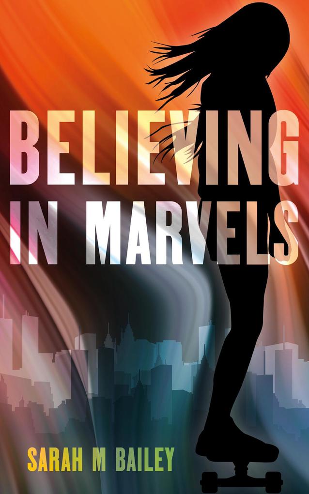 Believing In Marvels