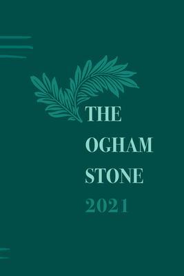 The Ogham Stone 2021