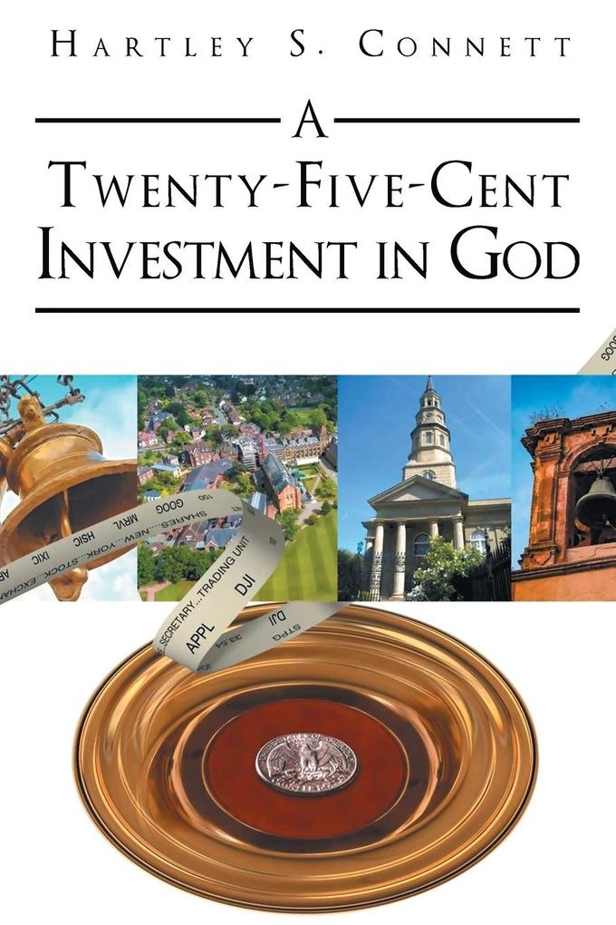 A Twenty-Five-Cent Investment in God
