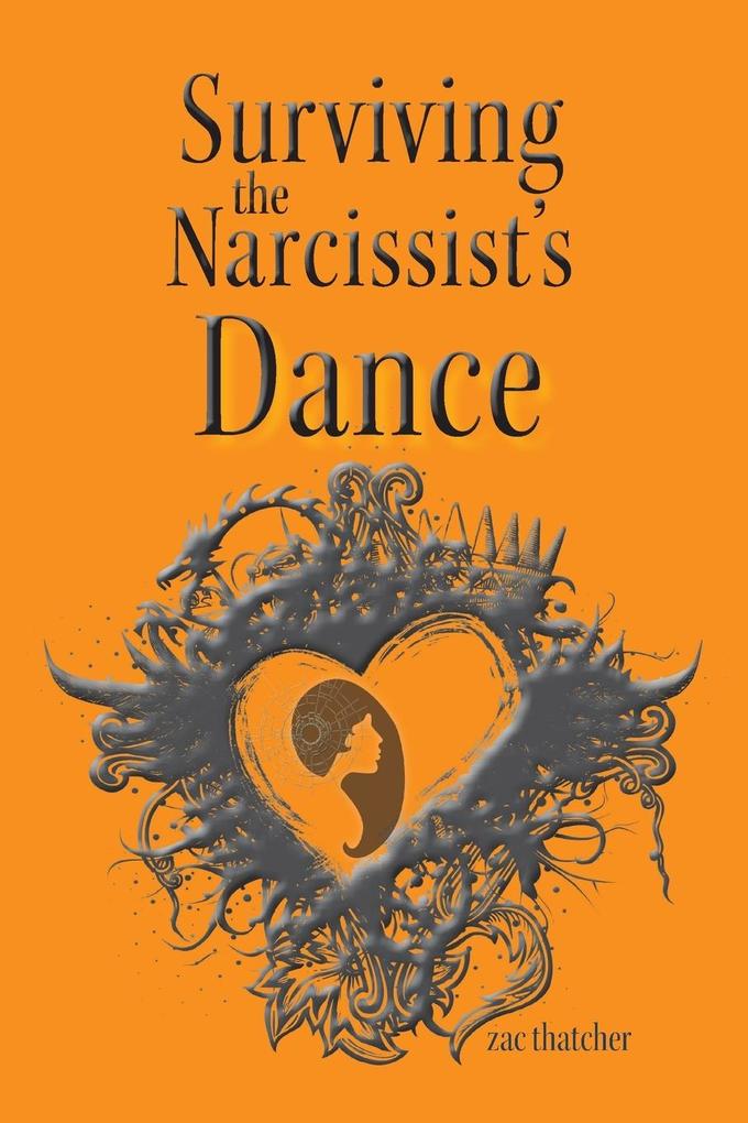 Surviving the Narcissist's Dance