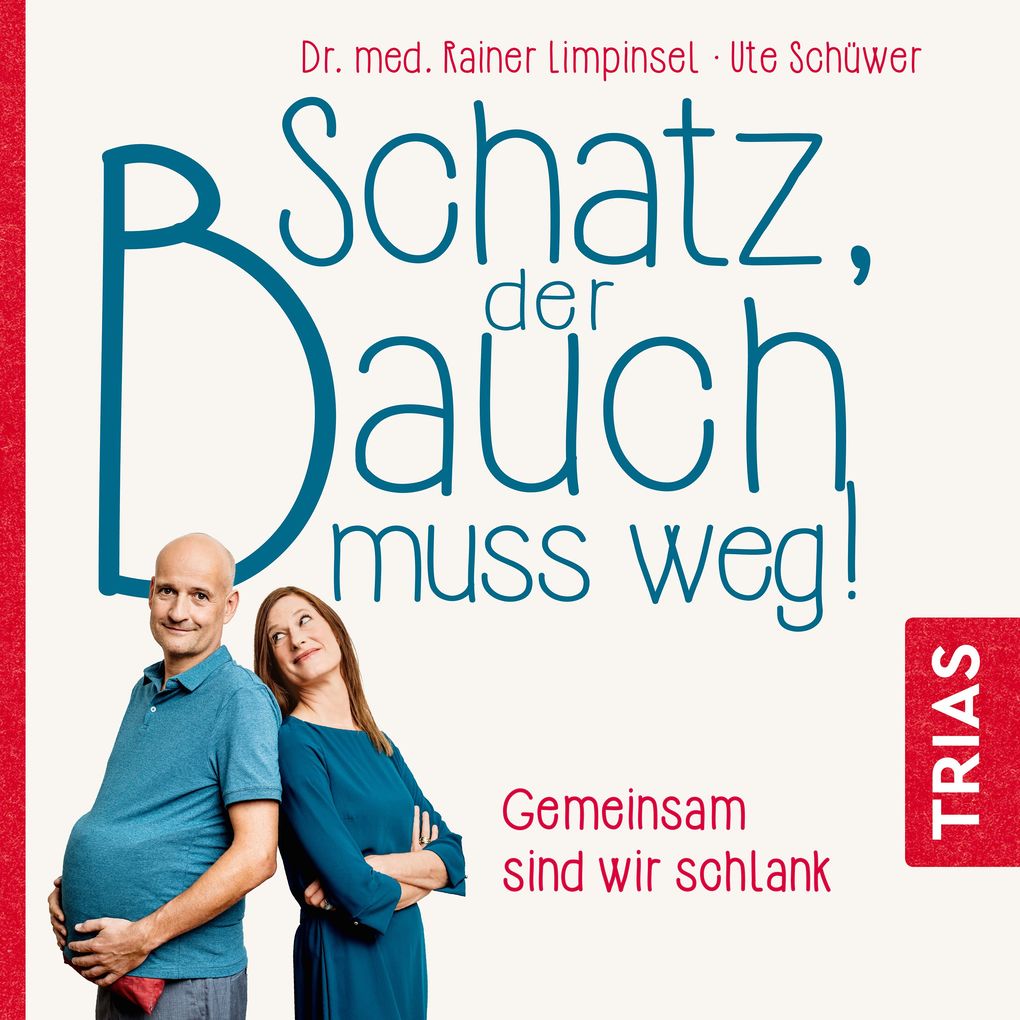 Schatz der Bauch muss weg