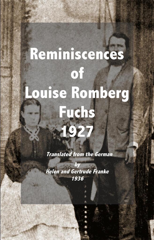 Reminiscences of Louise Romberg Fuchs 1927