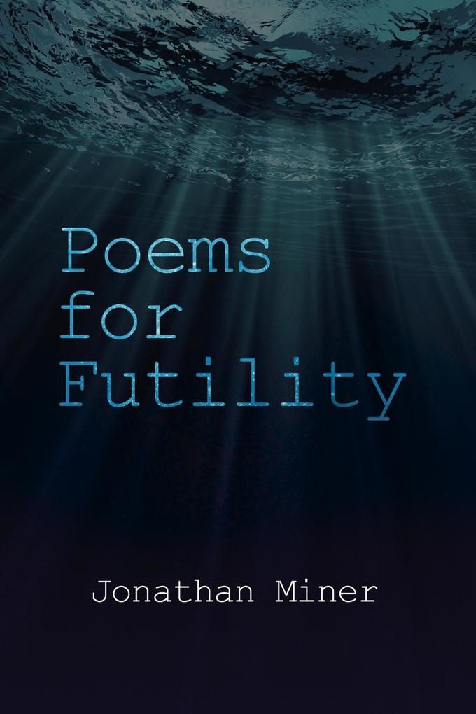 Poems for Futility