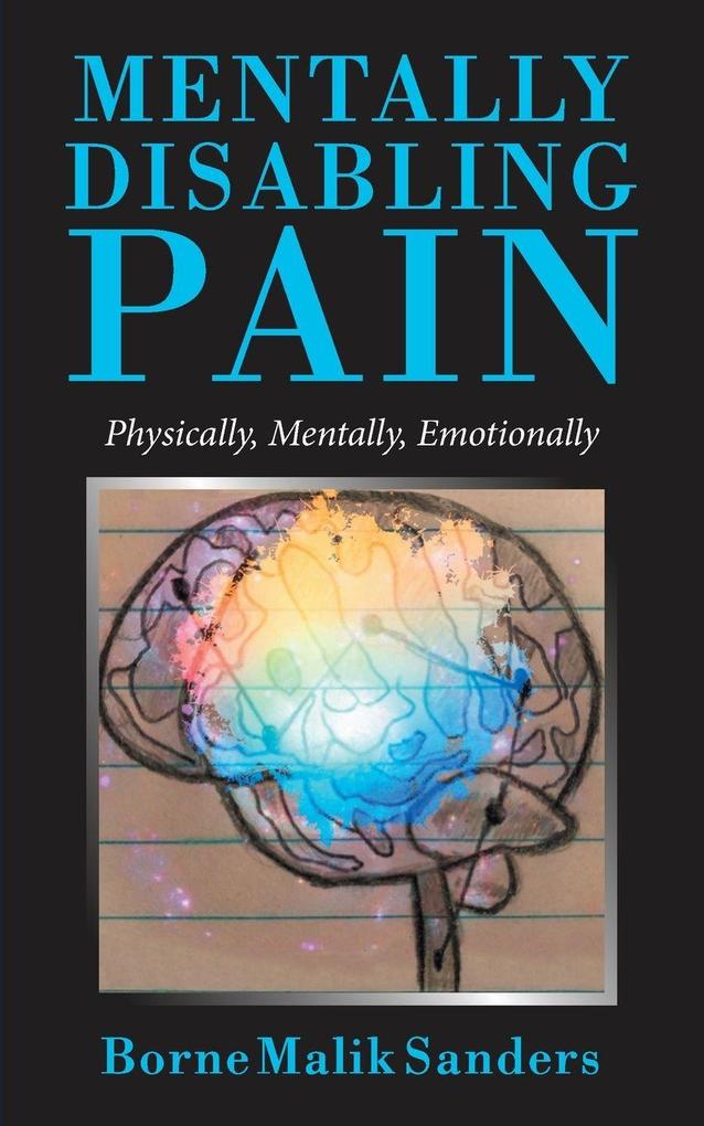 Mentally Disabling Pain