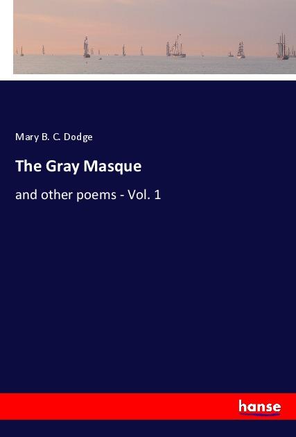 The Gray Masque