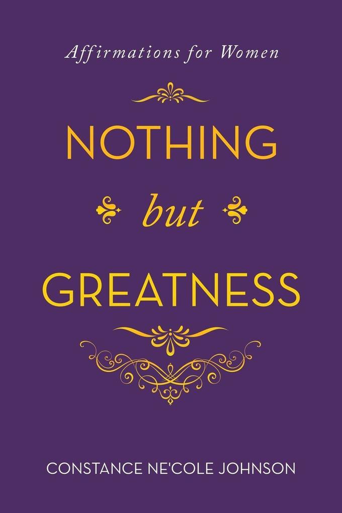 Nothing but Greatness