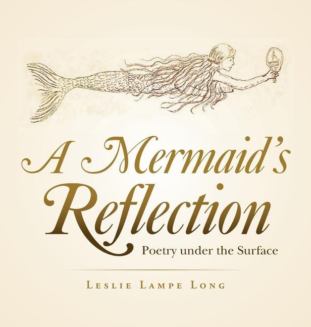 A Mermaid‘s Reflection: Poetry Under the Surface