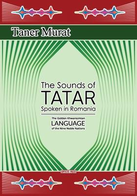 The Sounds of Tatar Spoken in Romania