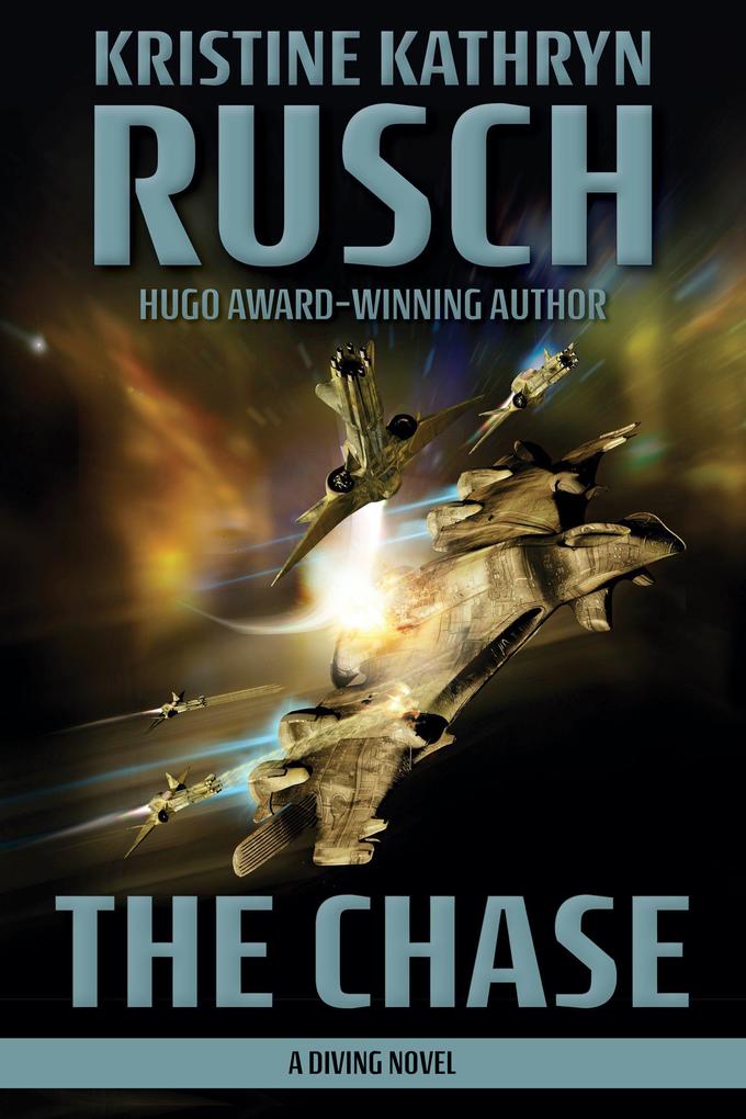The Chase: A Diving Novel (Diving Universe #16)