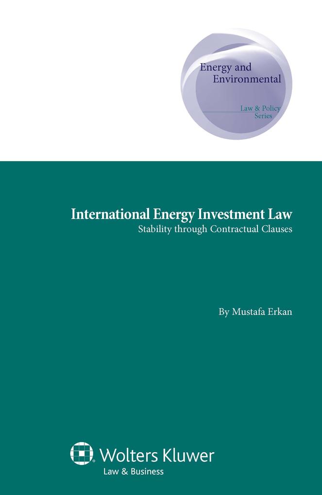 International Energy Investment Law - Mustafa Erkan