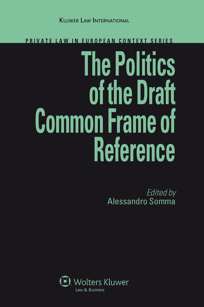 Politics of the Draft Common Frame of Reference