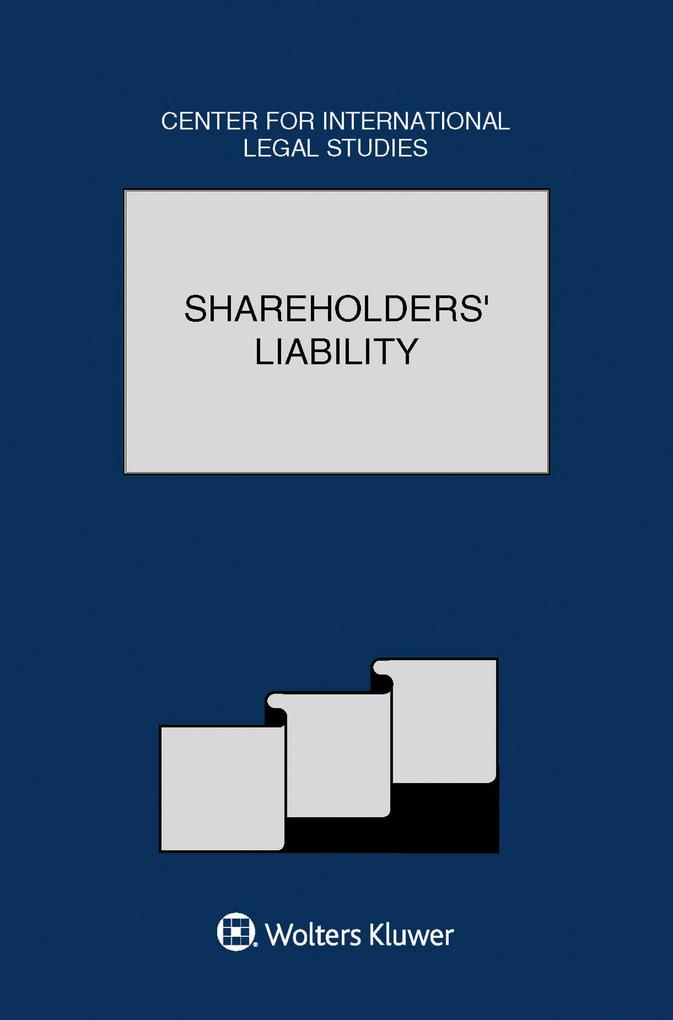 Shareholders' Liability: The Comparative Law Yearbook of International Business Special Issue 2017