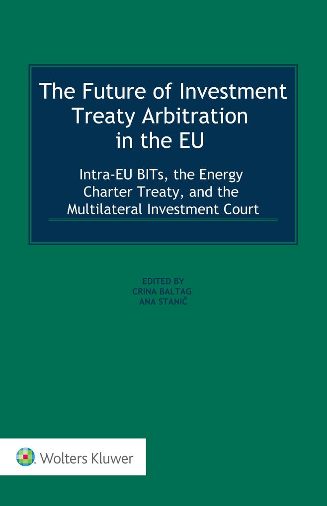 Future of Investment Treaty Arbitration in the EU