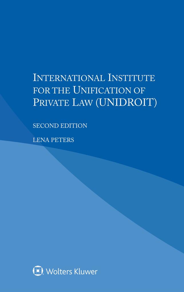 International Institute for the Unification of Private Law (UNIDROIT)