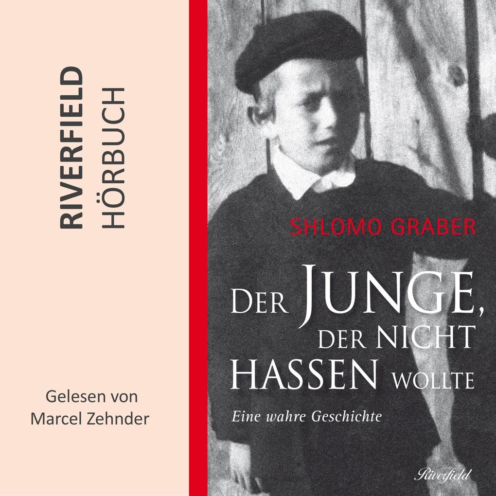 Der Junge der nicht hassen wollte