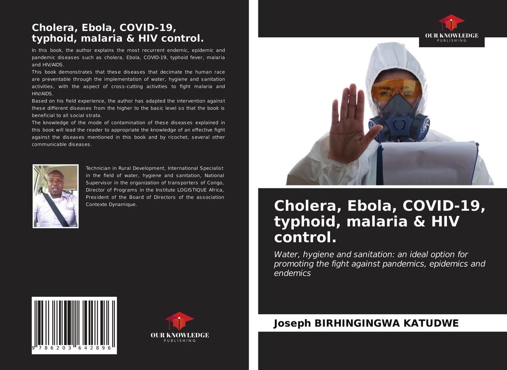 Cholera Ebola COVID-19 typhoid malaria & HIV control.