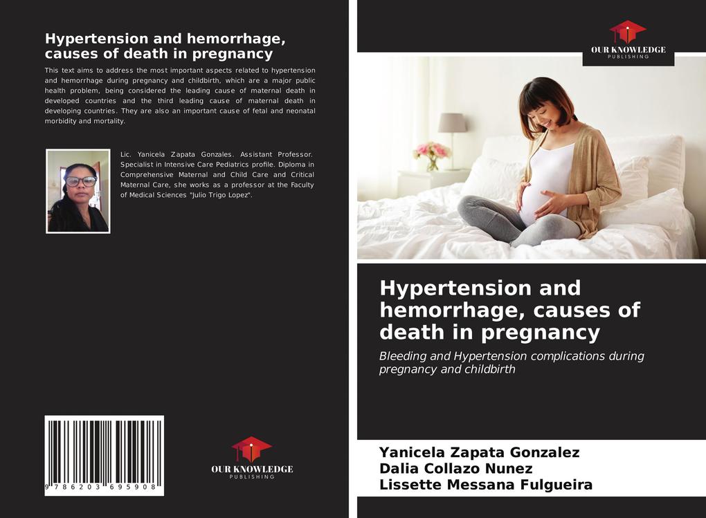 Hypertension and hemorrhage causes of death in pregnancy
