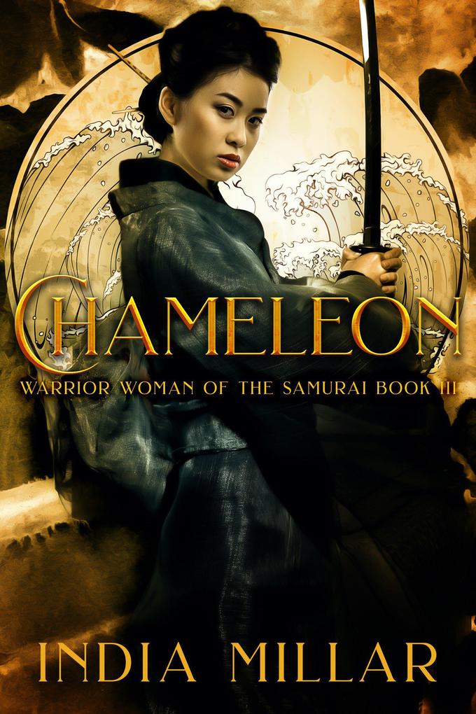 Chameleon (Warrior Woman of the Samurai Book #3)