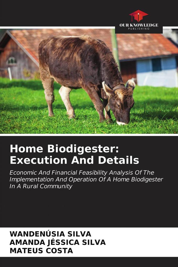 Home Biodigester: Execution And Details